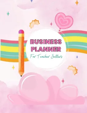 Business Planner for Teacher Entrepreneurs